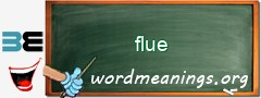 WordMeaning blackboard for flue